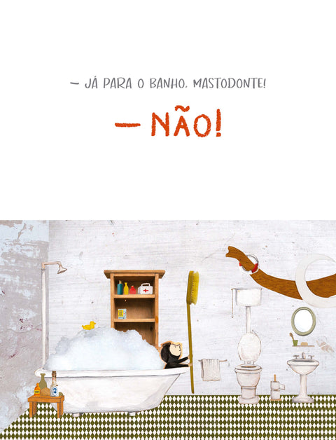 Não apronte, Mastodonte!