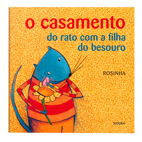 O casamento do rato com a filha do besouro